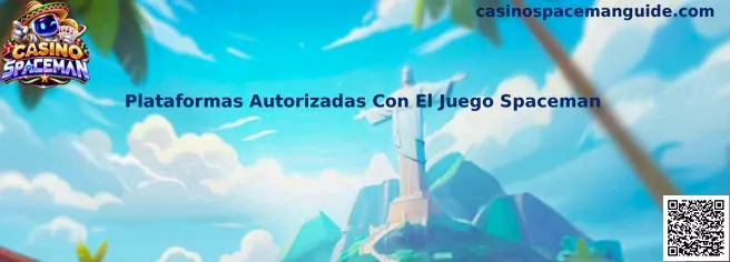 Guía de Casino Spaceman para comprobar plataformas autorizadas con el juego Spaceman en México