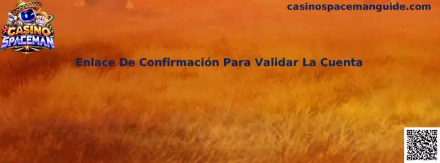 Proceso de confirmación para validar una cuenta en Casino Spaceman