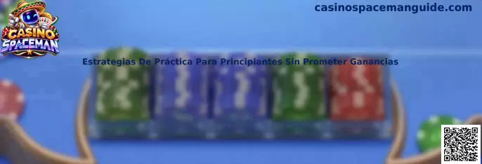Estrategias De Práctica Para Principiantes Sin Prometer Ganancias en Casino Spaceman