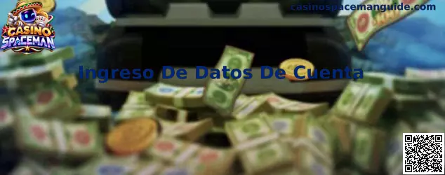 Guía de Ingreso De Datos De Cuenta en Casino Spaceman