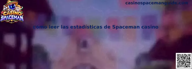 Cómo leer las estadísticas de Spaceman casino
