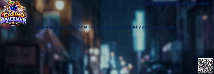 Casino Spaceman tutorial completo de estrategias y gestión de riesgo