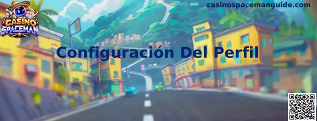 Pantalla ilustrativa de Configuración Del Perfil en Casino Spaceman